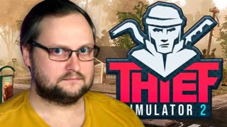 ОН ВОЗВРАЩАЕТСЯ ► Thief Simulator 2 Prologue