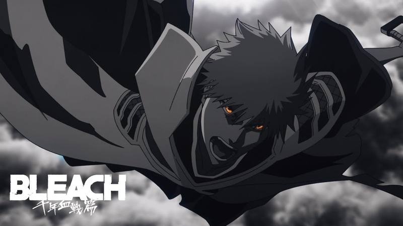 TVアニメ『BLEACH 千年血戦篇-相剋譚-』ノンクレジットオープニング